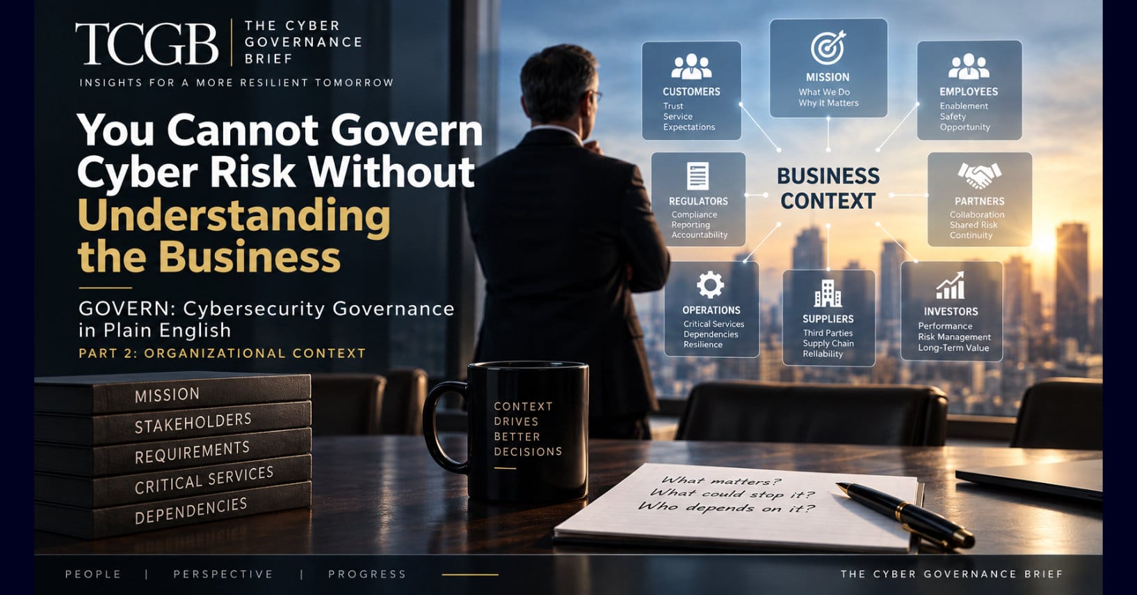 You Cannot Govern Cyber Risk Without Understanding the Business